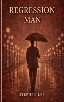 Paperback Regression Man: A Time Travel Novel Book