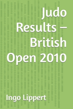 Paperback Judo Results - British Open 2010 Book