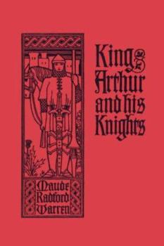 The Story of King Arthur and His Knights