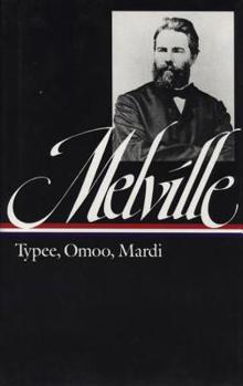 Hardcover Herman Melville: Typee, Omoo, Mardi (Loa #1) Book