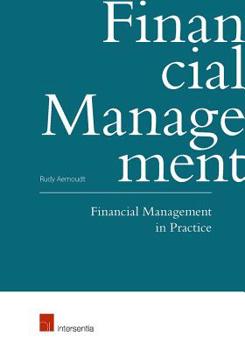 Paperback Financial Management in Practice: How Do I Finance My Enterprise? Book