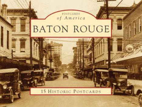 Cards Baton Rouge: 15 Historic Postcards Book