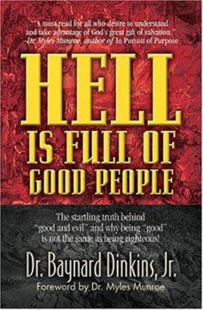 Paperback Hell Is Full of Good People Book