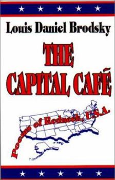 Paperback The Capital Cafe: Poems of Redneck, U.S.A. Book