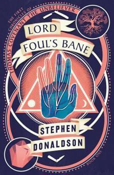 Lord Foul's Bane - Book #1 of the Thomas Covenant
