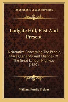 Ludgate Hill: Past and Present
