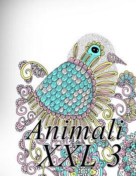 Paperback Animali XXL 3: Libro Da Colorare Per Bambini E Adulti [Italian] Book