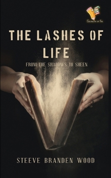 Paperback The Lashes of Life Book