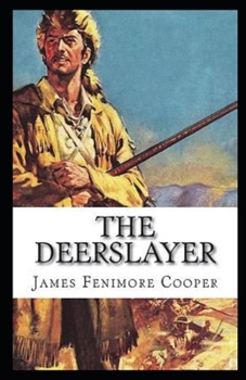 Paperback The Deerslayer Annotated Book