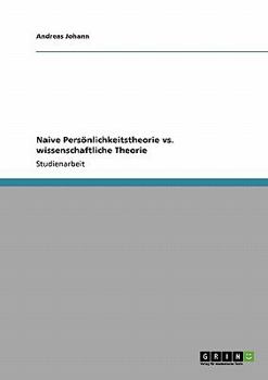 Paperback Naive Persönlichkeitstheorie vs. wissenschaftliche Theorie [German] Book