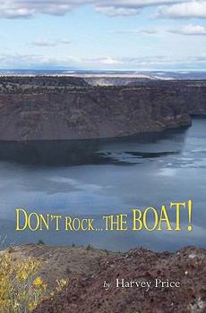 Paperback Don't Rock... The Boat! Book