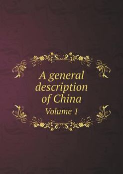 Paperback A general description of China Volume 1 Book