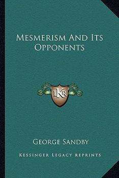 Paperback Mesmerism And Its Opponents Book