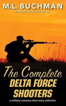 The Complete Delta Force Shooters - Book #12 of the Delta Force
