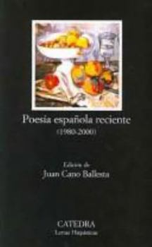 Paperback Poesía española reciente (1980-2000) (Letras Hispanicas) (Spanish Edition) [Spanish] Book