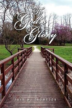 Paperback To God's Glory Book