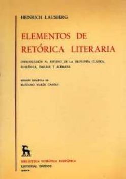 Paperback Elementos retorica literaria: Introducción al estudio de la filología clásica, románica, inglesa y alemana (Biblioteca Romanica Hispanica / Roman Hispanic Library) (Spanish Edition) [Spanish] Book