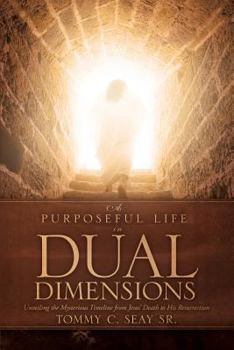 Paperback A Purposeful Life in Dual Dimensions Book