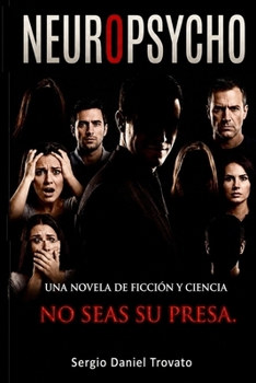 NEUROPSYCHO (Spanish Edition)