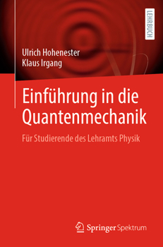 Paperback Einführung in Die Quantenmechanik: Für Studierende Des Lehramts Physik [German] Book