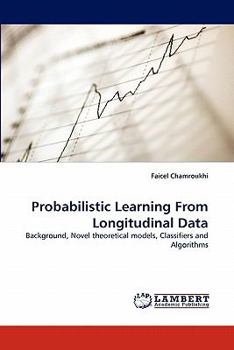 Paperback Probabilistic Learning from Longitudinal Data Book