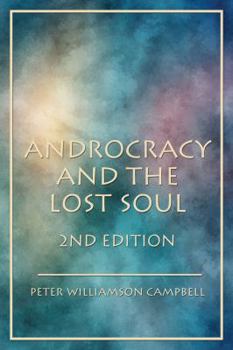 Paperback Androcracy and the Lost Soul Book