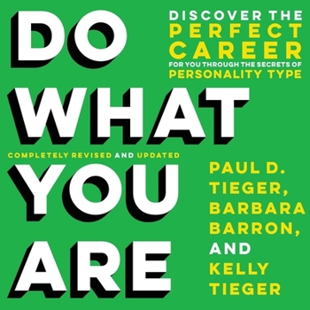 Audio CD Do What You Are: Discover the Perfect Career for You Through the Secrets of Personality Type Book