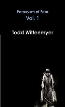 Paperback Paroxysm of Fear, Vol. 1 Book