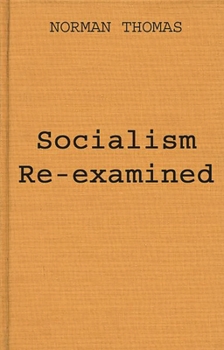 Hardcover Socialism Re-Examined Book