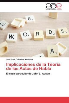 Paperback Implicaciones de la Teoría de los Actos de Habla [Spanish] Book