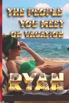 Paperback The People You Meet on Vacation Book