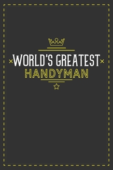 Paperback World's Greatest Handyman: Lined notebook - best gift for Handyman Book