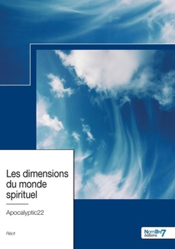 Paperback Les dimensions du monde spirituel [French] Book