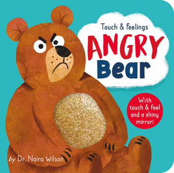 Board book Angry Bear: Touch and Feelings Book