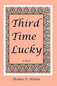 Paperback Third Time Lucky Book