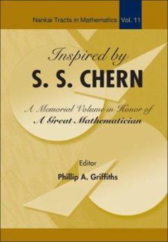 Paperback Inspired by S S Chern: A Memorial Volume in Honor of a Great Mathematician Book