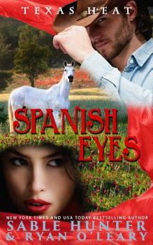 Paperback Spanish Eyes: Texas Heat Book