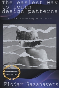 Paperback The Easiest Way to Learn Design Patterns Book