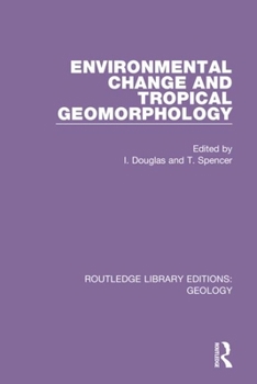Hardcover Environmental Change and Tropical Geomorphology Book