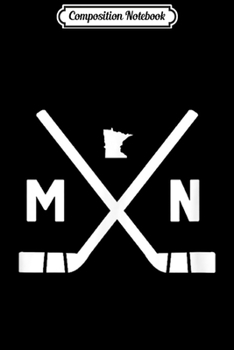 Paperback Composition Notebook: Vintage Minnesota Ice Hockey Sticks Journal/Notebook Blank Lined Ruled 6x9 100 Pages Book