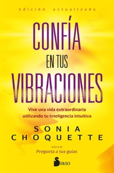 Paperback Confia En Tus Vibraciones [Spanish] Book