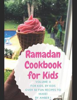 Paperback Ramadan Cookbook for Kids: Volume 2 Book