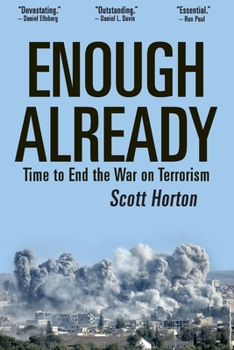 Paperback Enough Already: Time to End the War on Terrorism Book