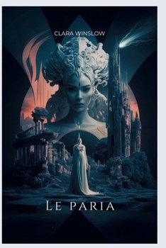 Le paria (French Edition)