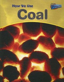 Paperback How We Use Coal (Using Materials) Book
