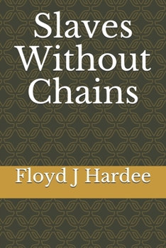 Paperback Slaves Without Chains Book