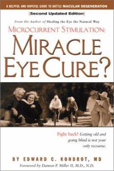 Paperback Miracle Eye Cure?: Microcurrent Stimulation Book