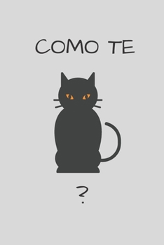 Como Te Notebook: Journal and Notebook - Composition Size (6x9) With Lined and Blank Pages, Perfect for Journal, Doodling..