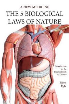 Paperback Five Biological Laws of Nature: A New Medicine (Color Edition) English Book