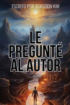 Le Pregunté Al Autor